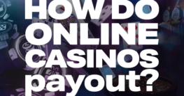 How Does An Online Casino Payout?