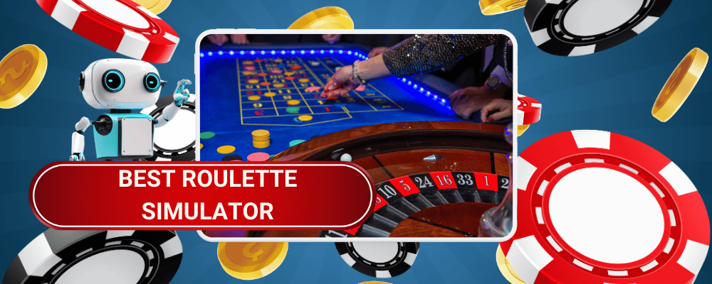 Best Roulette Simulator
