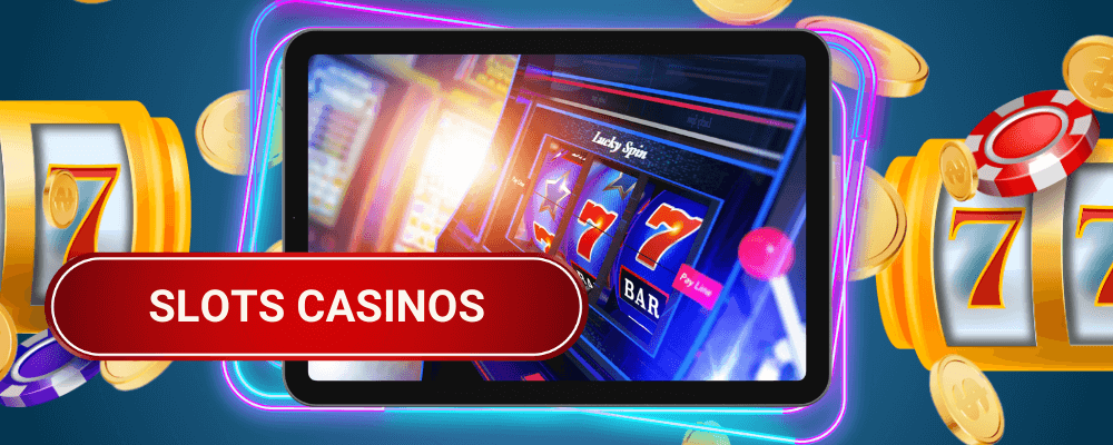 Best Slots Casinos