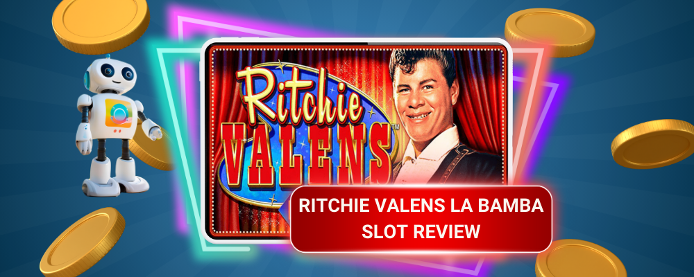 Ritchie Valens La Bamba Slot Review