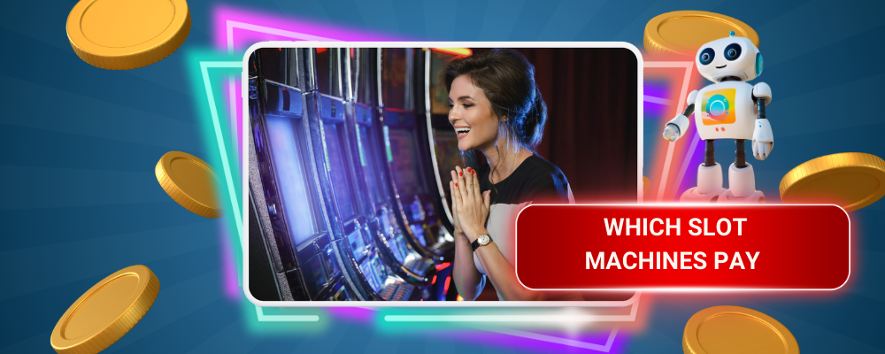 Which Slot Machines Pay